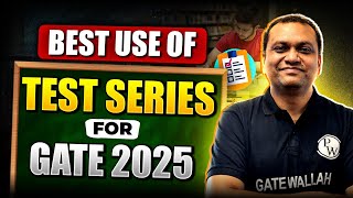 Strategies for Effective Use of GATE 2025 Test Series | GATE 2025 Exam Preparation