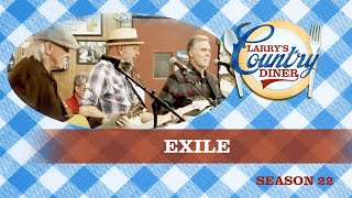 EXILE on LARRY&#39;S COUNTRY DINER Season 22 | Full Episode