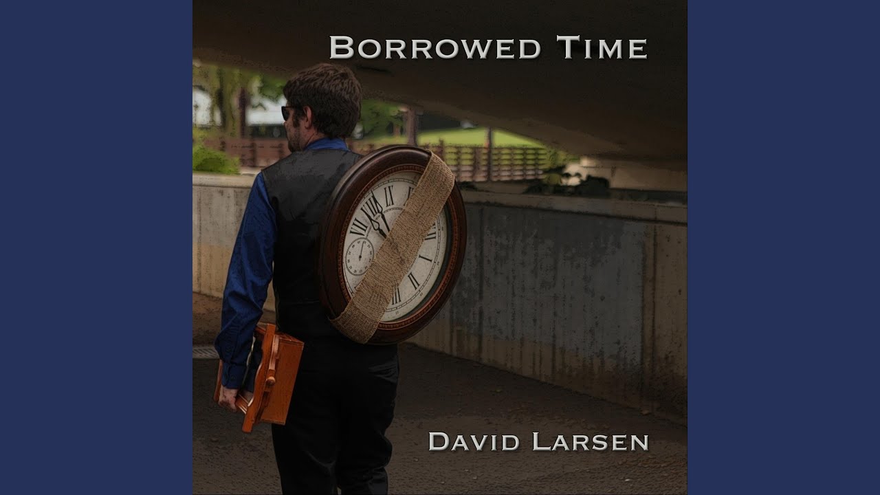 Borrowed Time auf YouTube ansehen Borrowed Time auf YouTube ansehen
