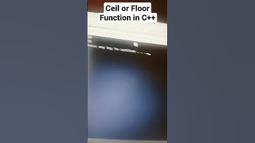 Floor and ceil function in C++ 💻💻