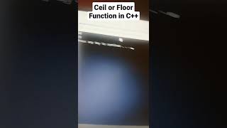 Floor and ceil function in C++ 💻💻