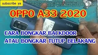 Cara bongkar oppo A33 2020 || Disassembly oppo A33 2020