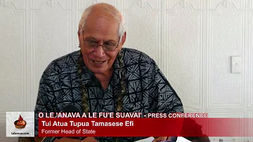 Constitutional Amendments: O le 'Anava a le Fu'e Suavai' (Press Conference)