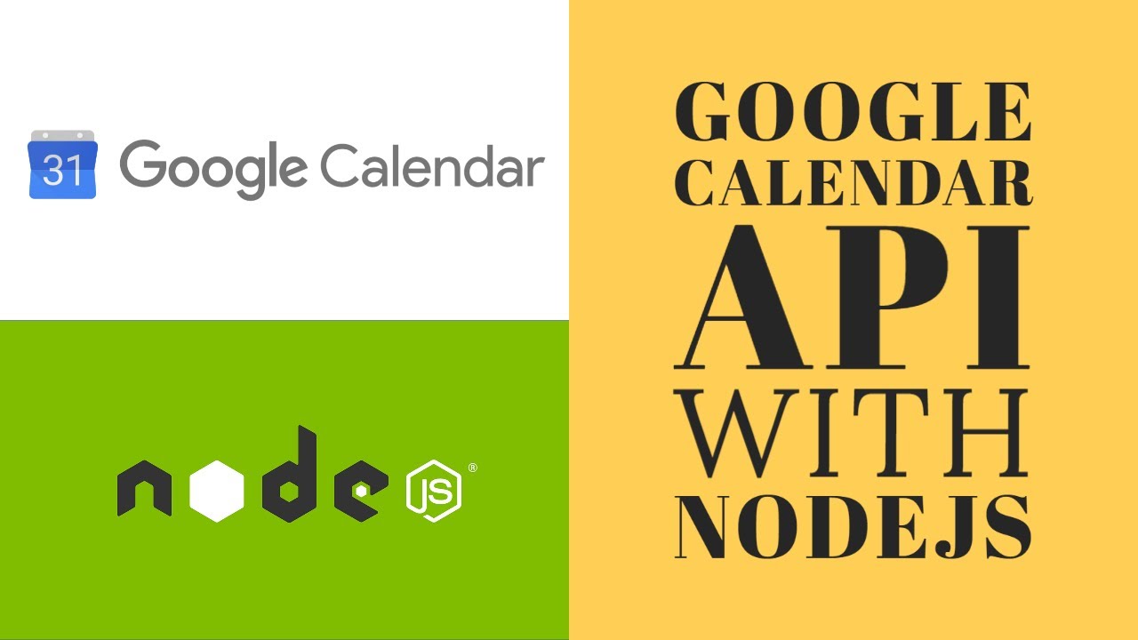 Google Calendar API with NodeJS (Part 1) YouTube