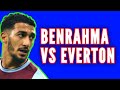 Benrahma vs Everton 1ere mi temps أداء بن رحمة أمام إفيرتون في الشوط الأول