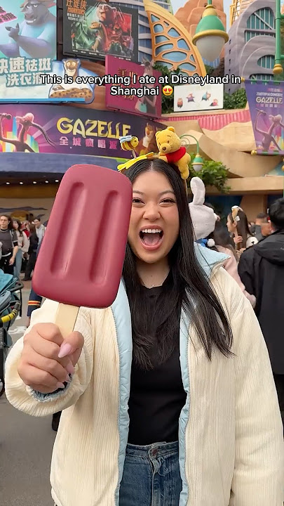 Everything I ate at Disneyland in Shanghai 😍🍦