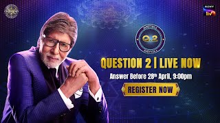 Kaun Banega Crorepati | Attention! Question no. 2 is now LIVE! | Sony LIV