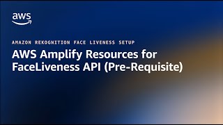 Setting up Amazon Rekognition FaceLivenessDetector API in a React Web App (Web SDK) - Step 3 Details