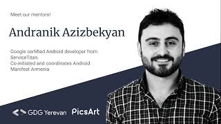 Android Study Jams 2021 with GDG Yerevan and PicsArt Armenia: Day 2, Part 1
