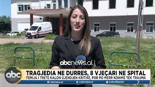 Tragjedia në Durrës, 8-vjeçari në spital/ Kalon gjendjen kritike, vijon të marr mjekim te Trauma
