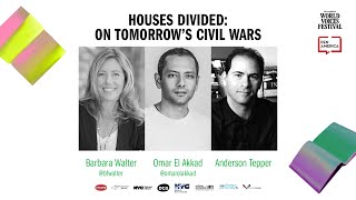 Houses Divided: On Tomorrow’s Civil Wars