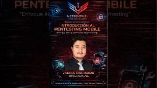 📺Sesión 03 | BreachLabs – Introducción al Pentesting Mobile (Sesión de Cierre)
