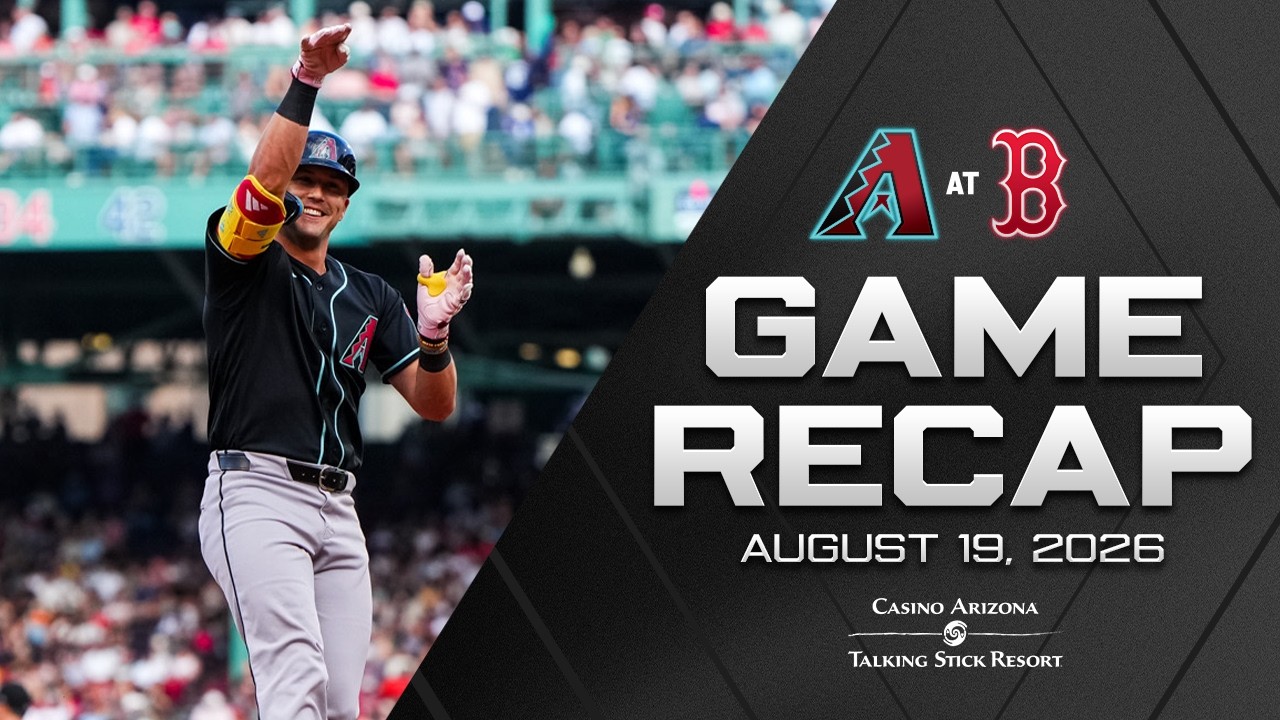 D-backs vs. Red Sox Game Highlights (8/19/26) | MLB Highlights | Arizona Diamondbacks