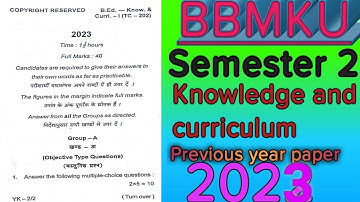 Bbmku b.ed Semester 2/paper-6 knowledge & curriculum pervious year paper 2023 // session 2022-24//