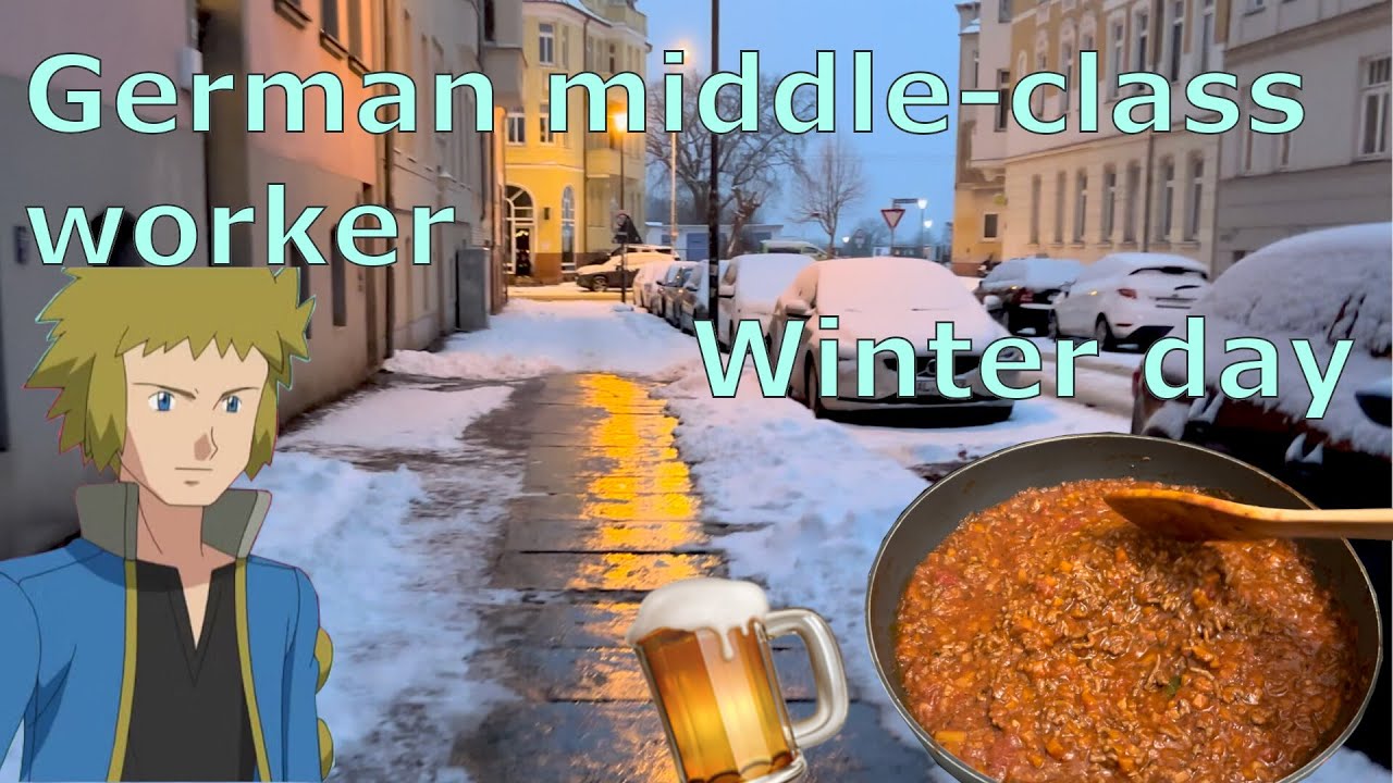 How life is as an german middle-class worker (Winter)