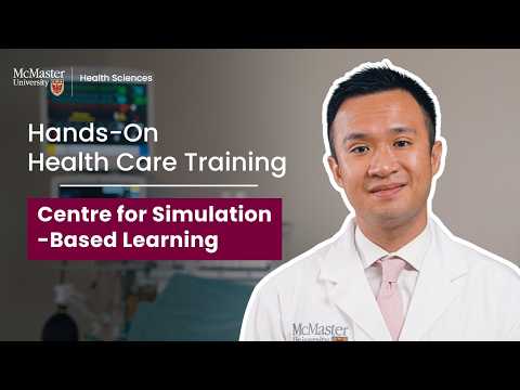 Explore the Centre for Simulation-Based Learning at McMaster University