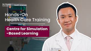 Explore the Centre for Simulation-Based Learning at McMaster University