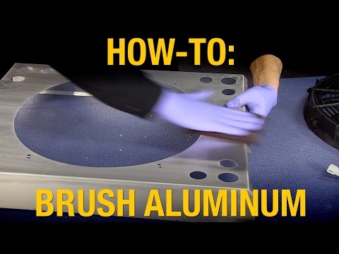 वीडियो: आप एक ब्रश एल्यूमीनियम खत्म कैसे करते हैं?