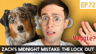 Zach's Midnight Mistake: The Lock Out - The TryPod Ep. 72