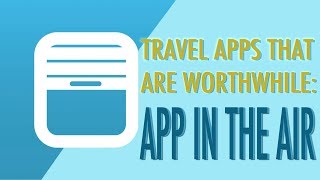 Travel Apps that are Worthwhile: APP in the Air screenshot 4