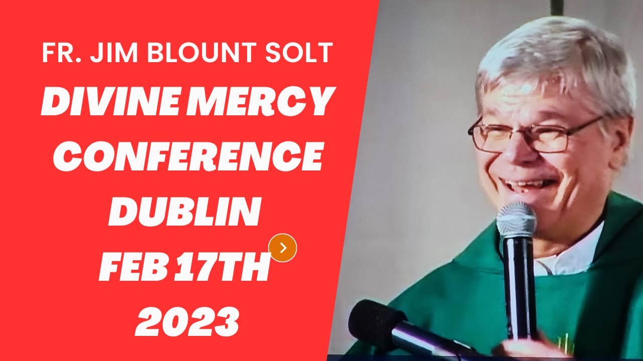 Fr. Jim Blount at The Divine Mercy Conference, Dublin, Ireland on