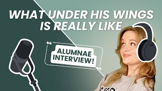 Alumnae Interview | Experiencing the Love of a Christlike Community for the First Time