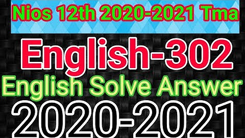 Nios 12th Tma 302 English For October 2021 With PDF