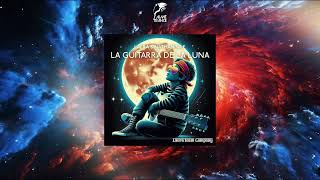 Laera & Nathan Nile - La Guitarra De La Luna Extended Mix Laerateam Company