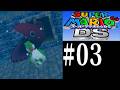 (かいぞくのいりえ) スーパーマリオ64DS プレイ動画 Part３ / Super Mario 64 DS Jolly Roger Bay Longplay 【DS】