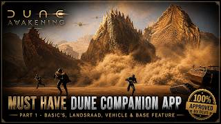 Dune Awakening: Must Have Dune Companion APP - Part 1 screenshot 4
