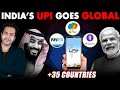 INDIA&#39;S UPI Goes GLOBAL! Saudi Arabia Now Implements UPI With 40 Countries