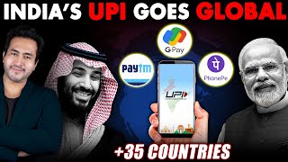 INDIA&#39;S UPI Goes GLOBAL! Saudi Arabia Now Implements UPI With 40 Countries