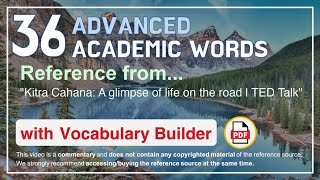 36 Advanced Academic Words Ref from "Kitra Cahana: A glimpse of life on the road | TED Talk"