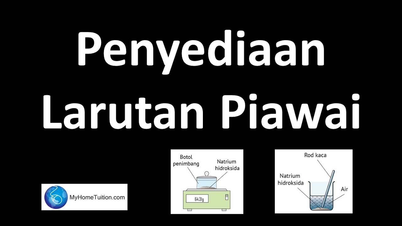 Kimia Tingkatan 4 KSSM Bab 6 - Asid, Bes dan Garam | Penyediaan Larutan