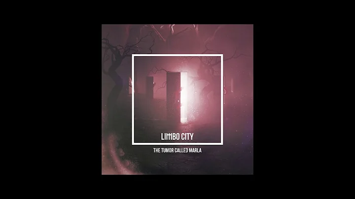 The Tumor Called MARLA - LIMBO CITY (Full Album, 2...