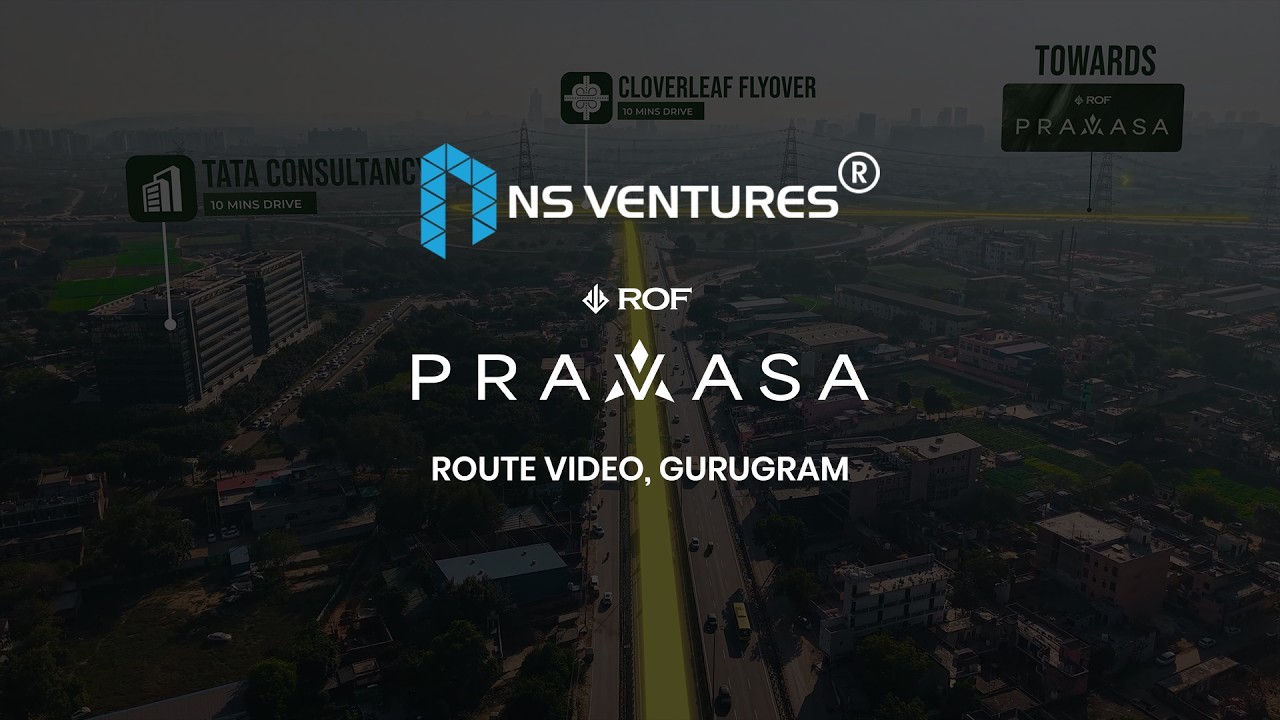 Cinematic Route Video for ROF Pravasa Gurugram | Real Estate Marketing Film