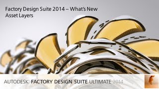 Autodesk Factory Design Suite 2014 - What's New - Asset Layers