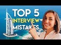 Top 5 Interview Mistakes. Jobs in Dubai 2018.