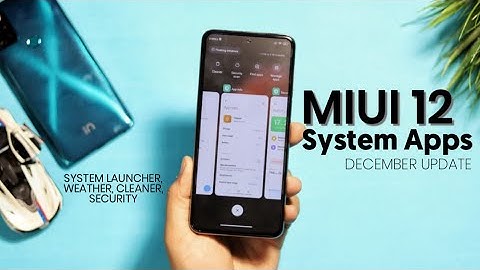 MIUI System Apps Update- December 2020 | MIUI 12 System Launcher, Recent Menu, Weather & More.. 🔥🔥