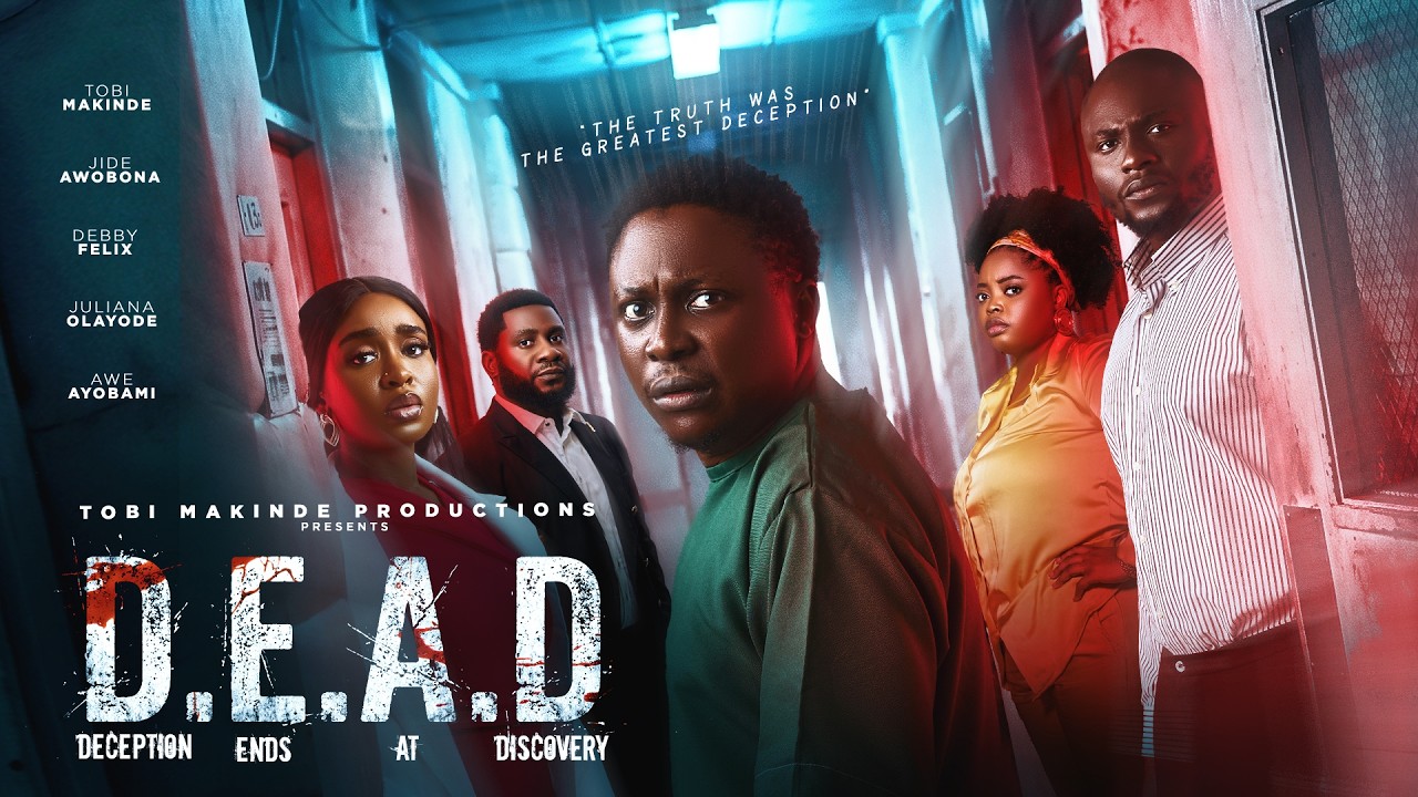 DEAD | PSYCHOLOGICAL THRILLER | TOBI MAKINDE | JULIANA OLAYODE | DEBBY FELIX | LATEST FULL MOVIE