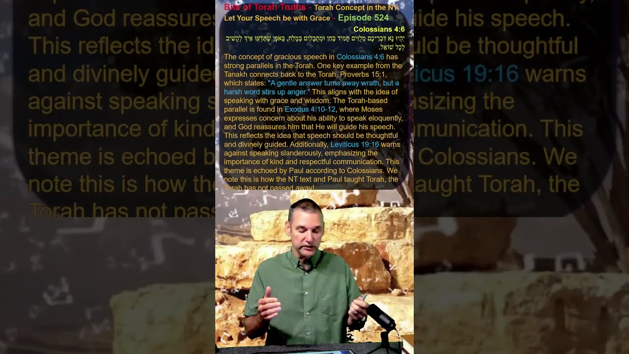 Bits Of Torah Truths Concept In The NT Let Your Speech Be With Grace Episode 524