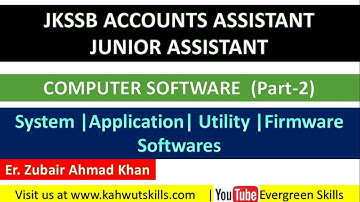 Computer Software Part 2, System, Application, Utility Software JKSSB Panchayat Accounts Assistant