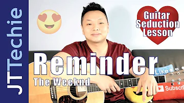 How to Play Reminder by The Weeknd on Acoustic Guitar | Guitar Seduction | SUPER EASY