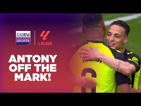 GOAT Antony scores his FIRST Real Betis goal! | LaLiga 24/25 Moments