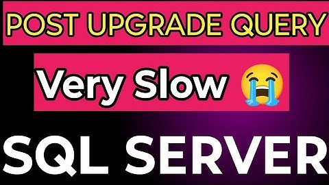 SQL Server query Issues Post Upgrade || My query not working post SQL Upgrade