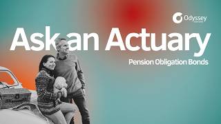 Ask an Actuary | Pension Obligation Bonds