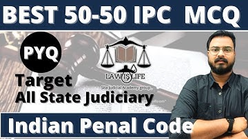 50-50 IPC 1860 MCQs For All State Judiciary | Target UP APO, MAHARASTRA,MP ADPO,PUNJAB