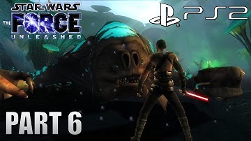 Star Wars: The Force Unleashed - Part 6 - Felucia | PS2 Gameplay