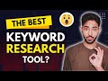 Best keyword research tool for blogging ahrefs  semrush alternative