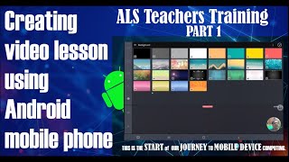 Creating Video Lesson Using Kinemaster - Part 1